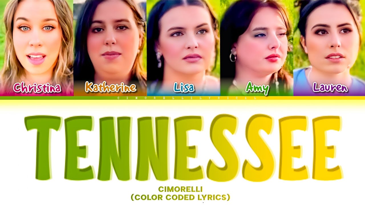 Cimorelli - Tennessee (Color Coded Lyrics)