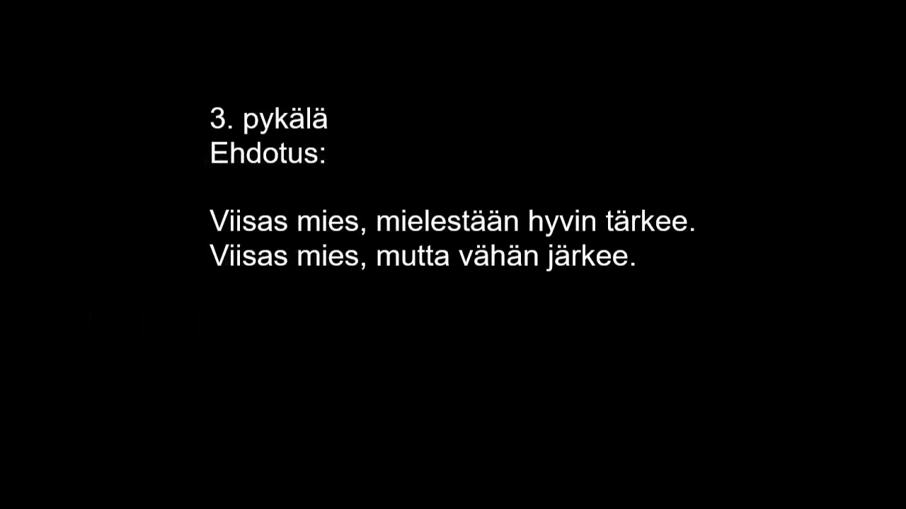 JiiPee ja Vaikuttajat, Viisas Mies