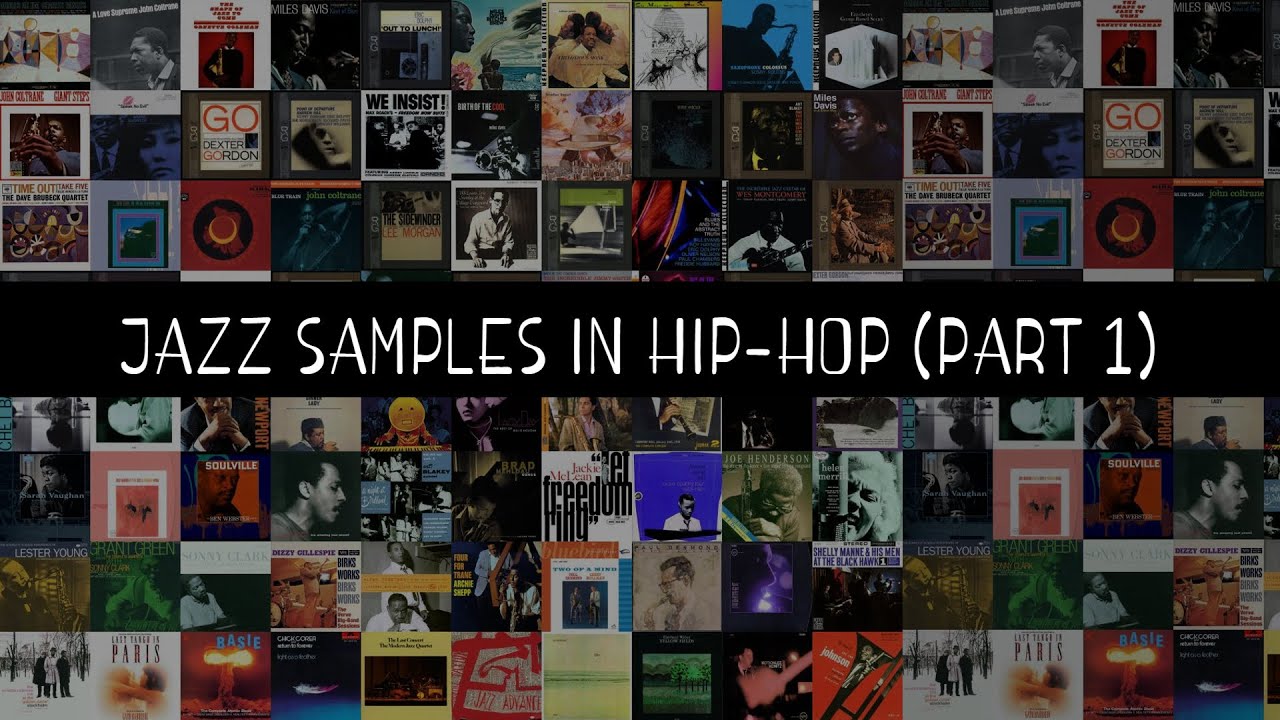 Jazz Samples in Hip-Hop (Part 1)