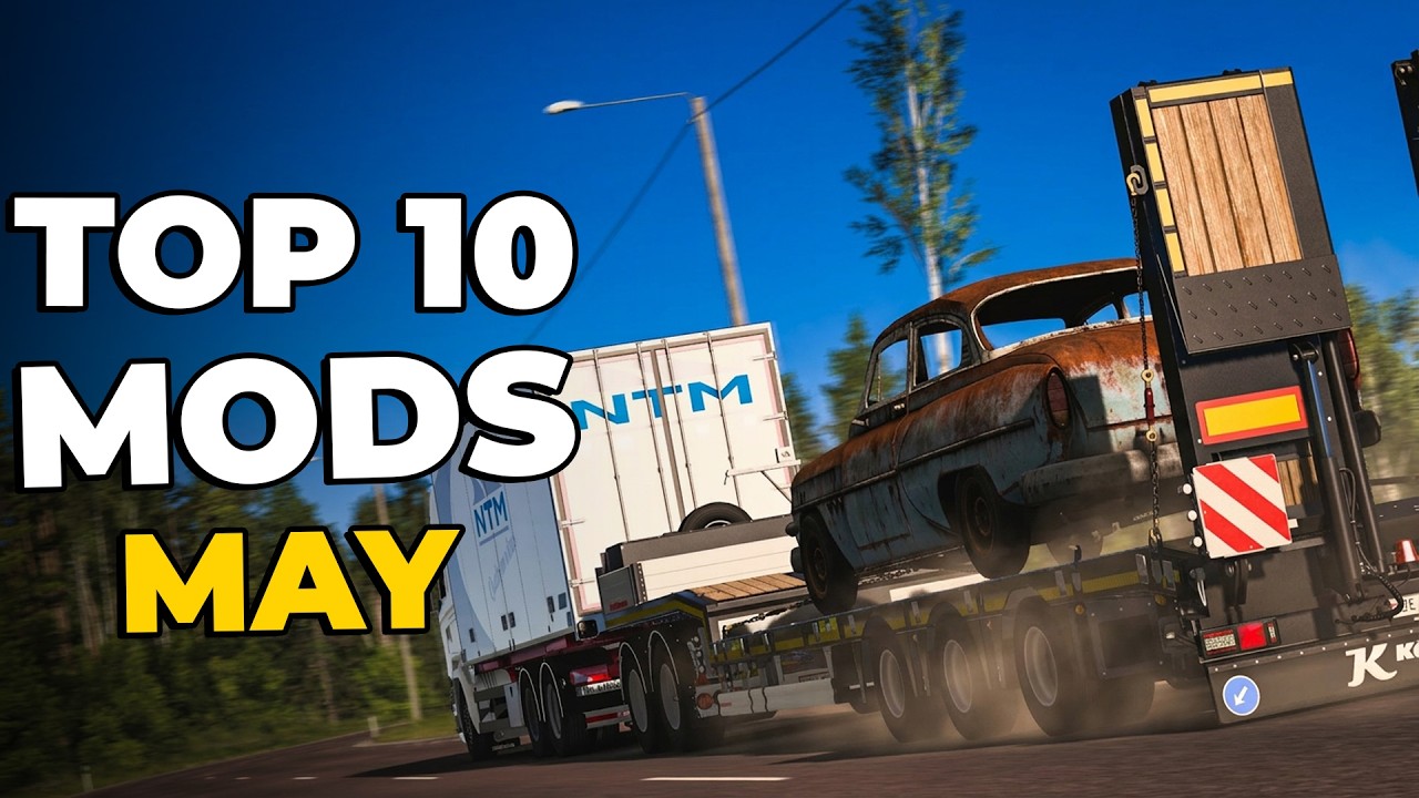 TOP 10 ETS2 MODS - MAY 2026