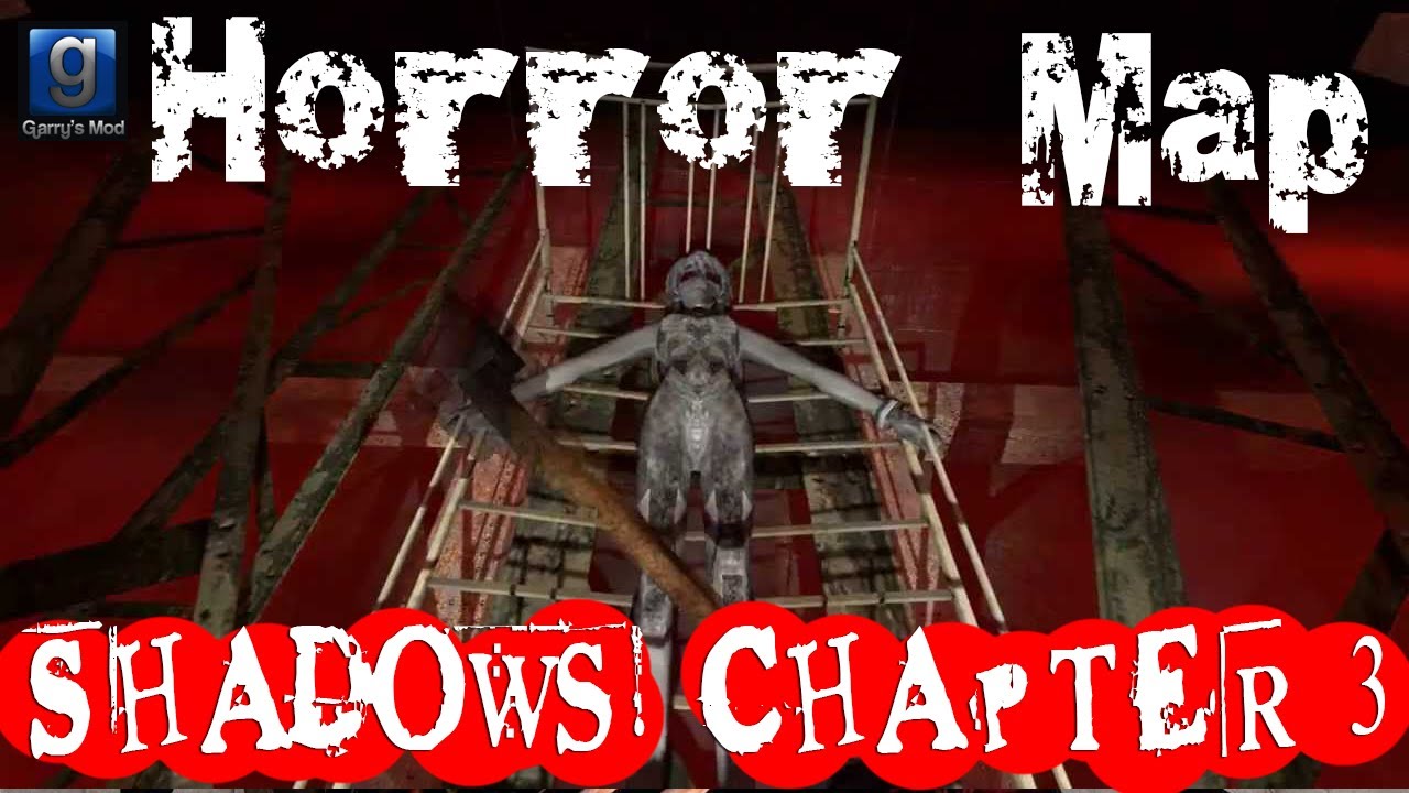 GMod Horror Map. Shadows. Chapter 3.#1