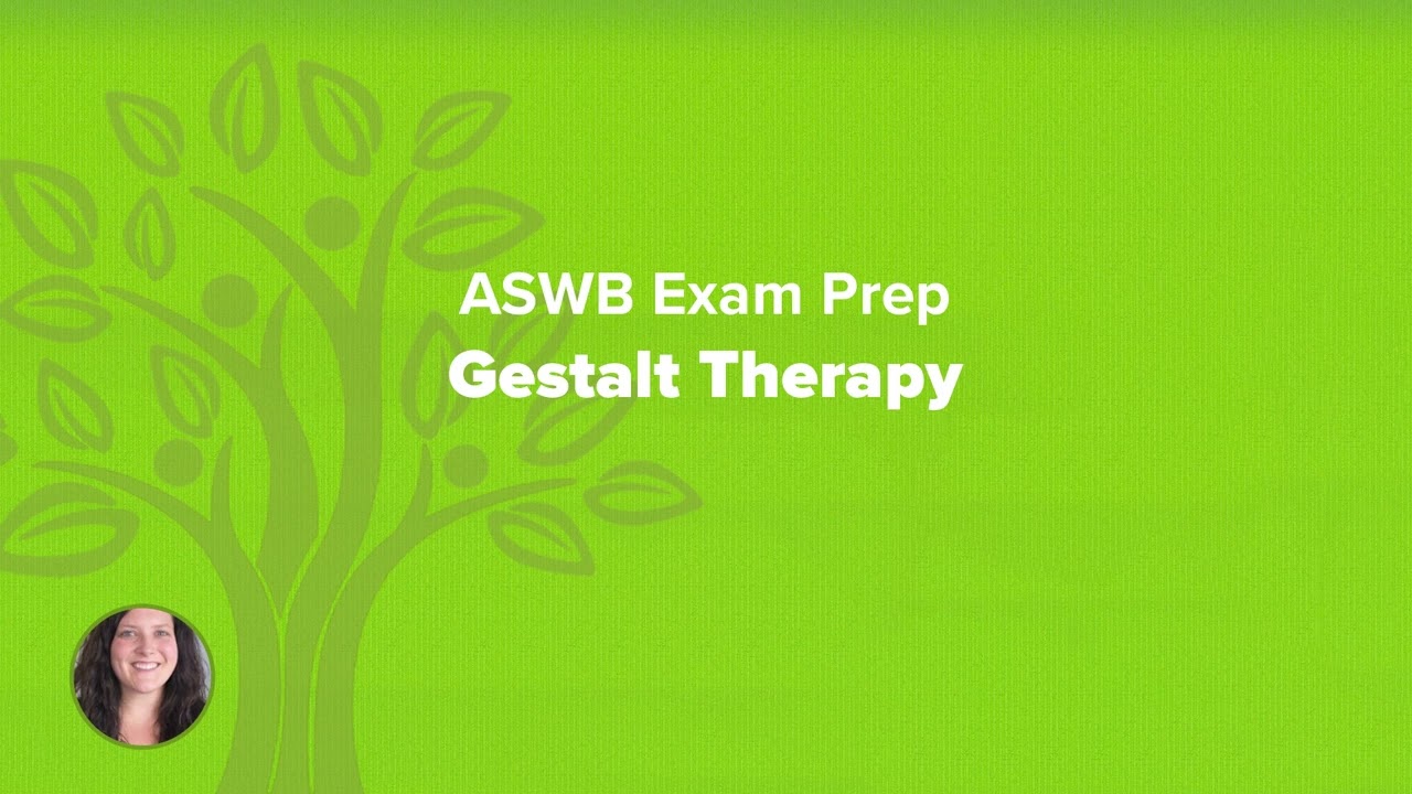 Гештальт-терапия — подготовка к экзамену ASWB