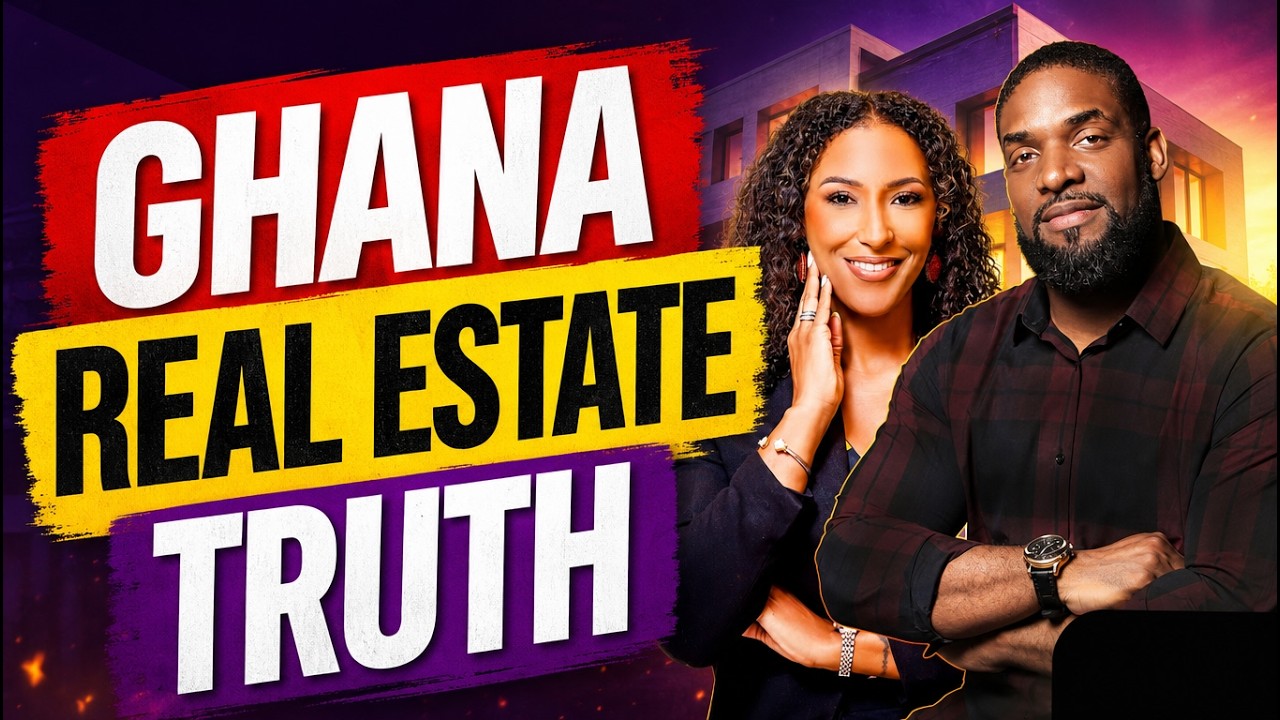 The Dirty Truth About Real Estate in Ghana - Jay Cameron & Dawn Dickson