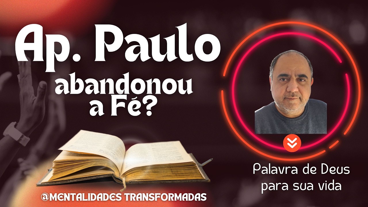 Ap. Paulo abandonou a fé? Combati o bom combate, terminei a carreira, guardei a Fé