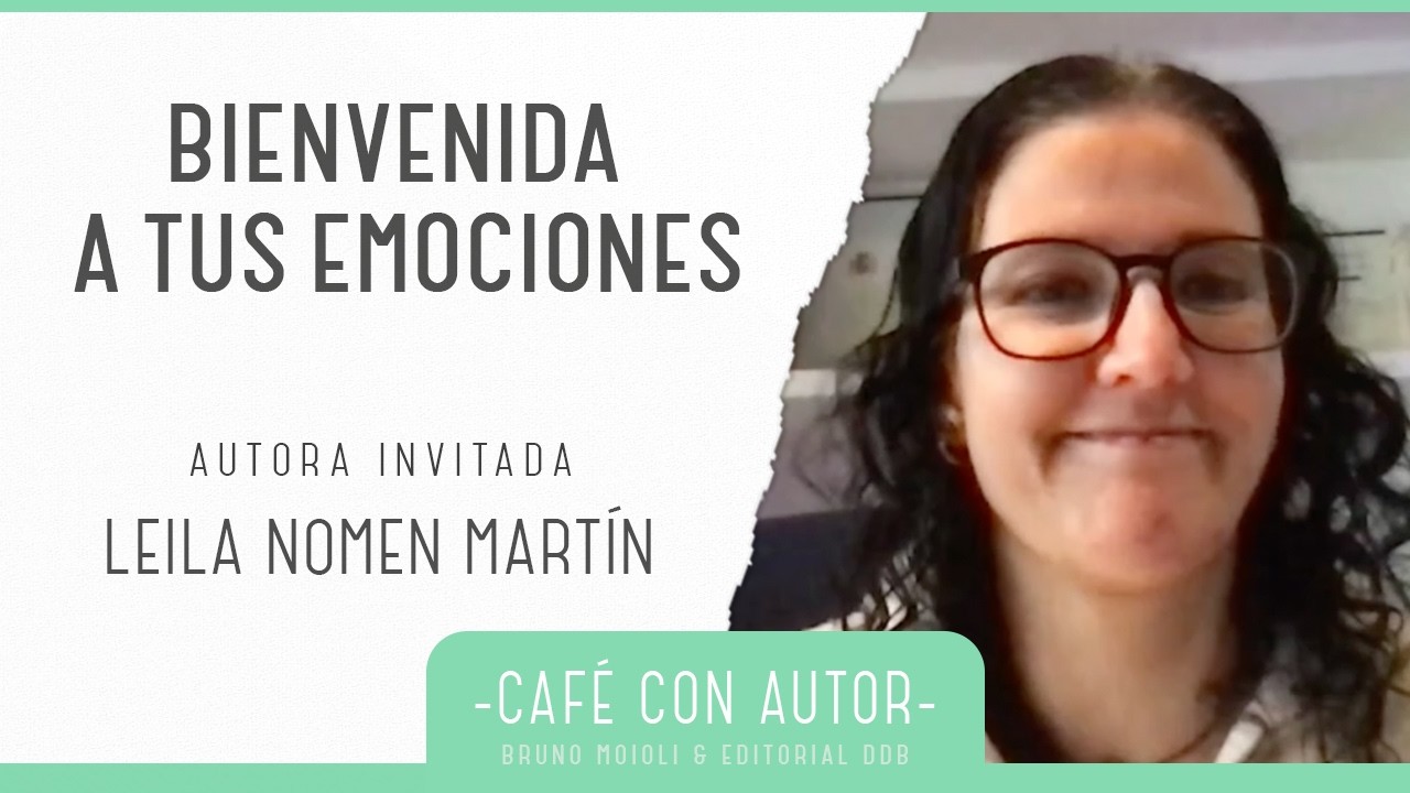 Entender y transformar las emociones de la A a la Z | Leila Nomen
