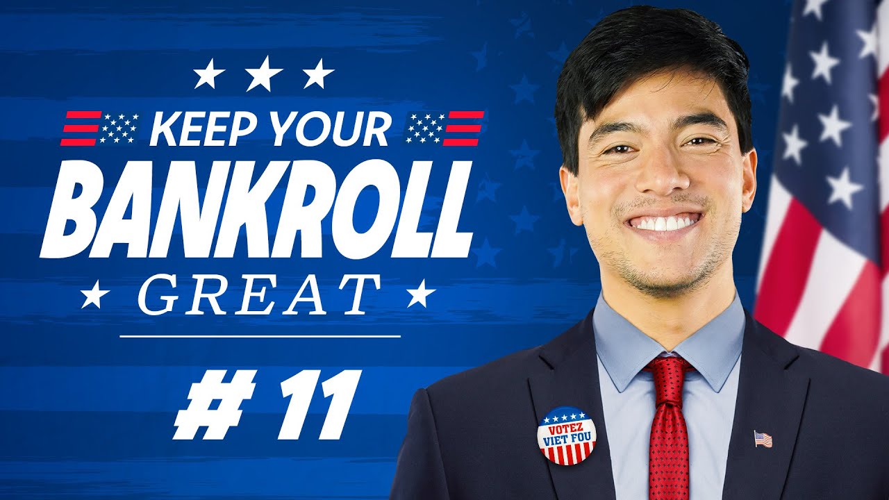 ️&spades;️&clubs;️&hearts;️&diams;️ Keep Your Bankroll Great avec LeVietF0u (#11)