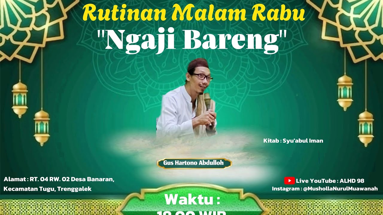 [LIVE] Rutinan Ngaji Malam Rabu Gus Hartono Abdulloh