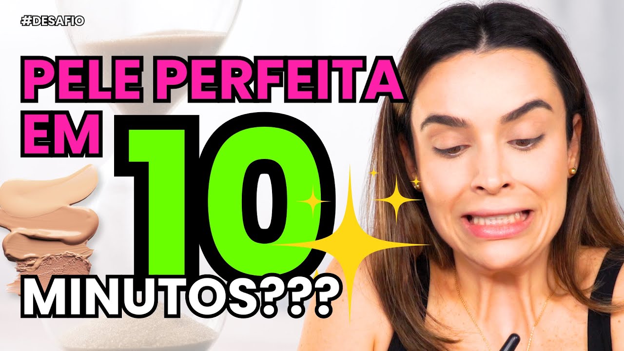 PELE PERFEITA EM 10 MINUTOS??? DUVIDO!