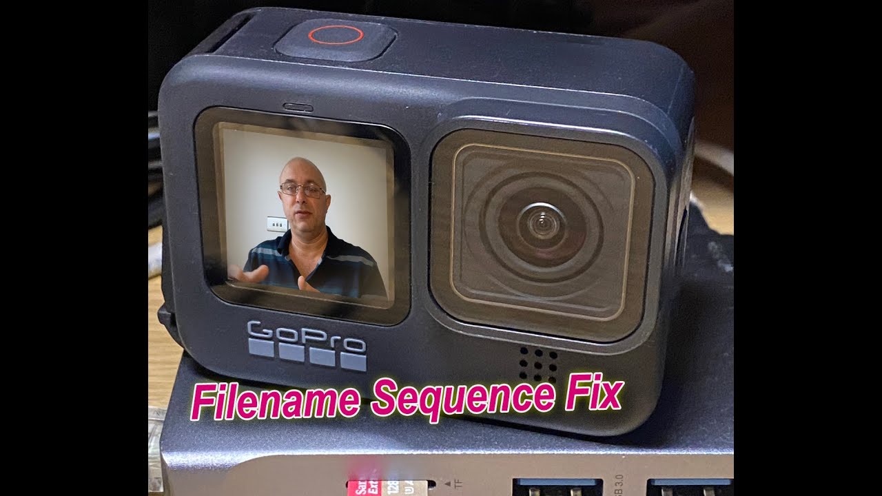 GoPro Cameras Filename Sequence Fix - Quick'n'Easy!