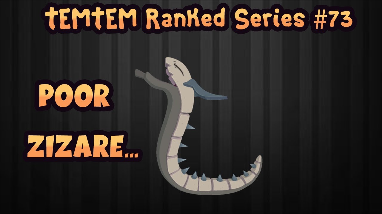 TemTem Ranked Series #73 - Poor Zizare...