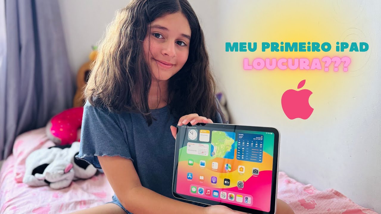 DEI UM IPAD PARA MINHA FILHA DE 10 ANOS - LOUCURA???