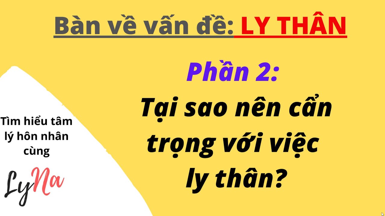 Ly Thân: Tại Sao Nên Cẩn Trọng Với Việc Ly Thân?