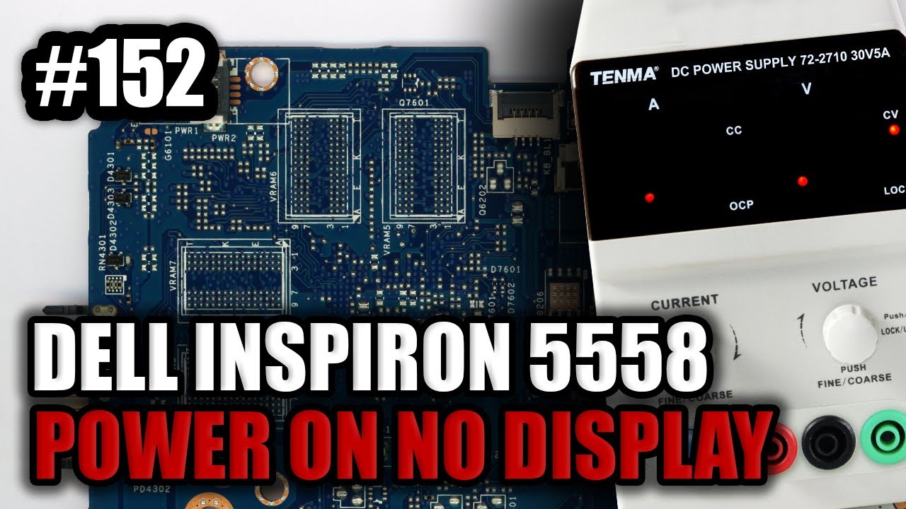 DELL INSPIRON 5558 - POWER ON NO DISPLAY YET AGAIN