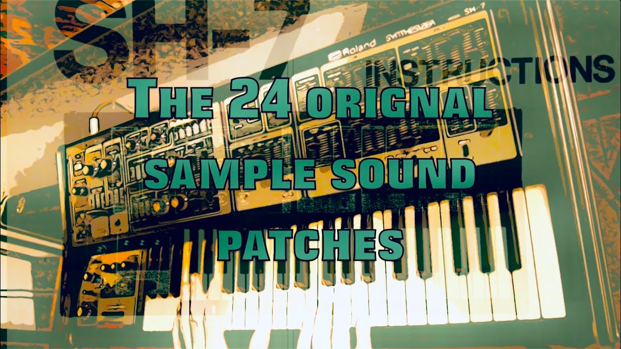 1978 Roland SH-7 - The 24 sample sound patches