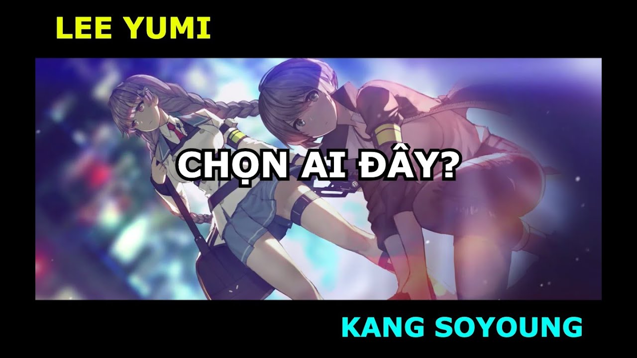 COUNTER: SIDE : Review kĩ năng Lee Yumi và Kang Soyoung | Nên chọn ai?