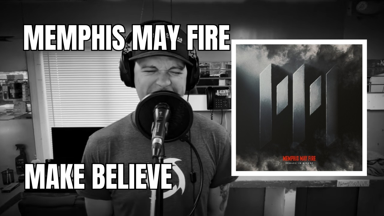Memphis May Fire - Make Believe \\ Tav Vocal Cover