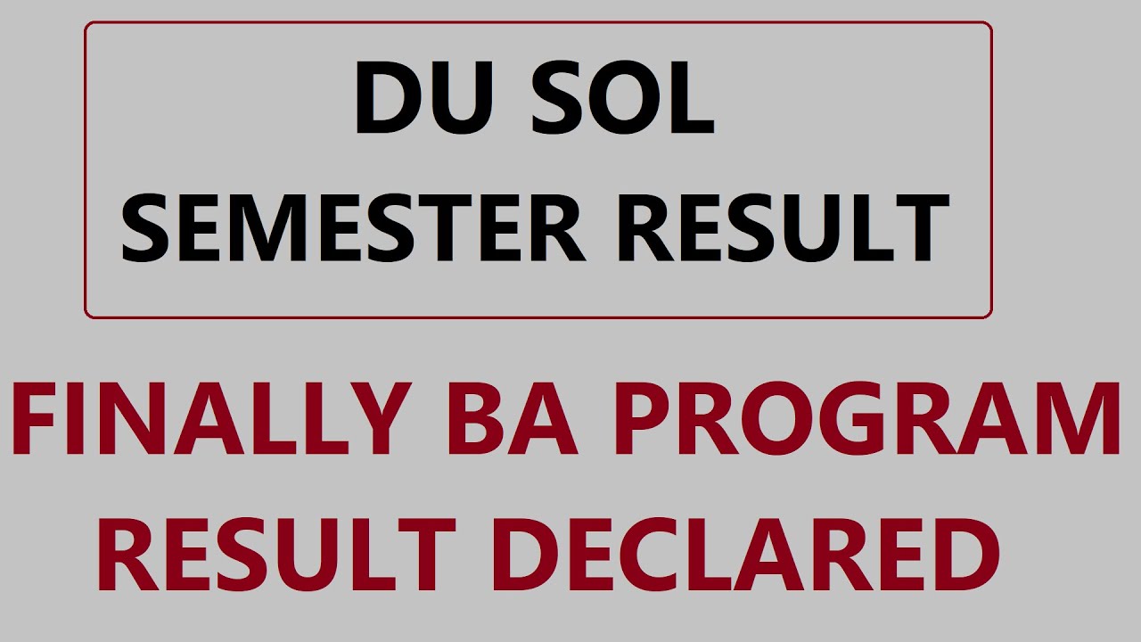 SOL BA PROG First semester result Declared 2021