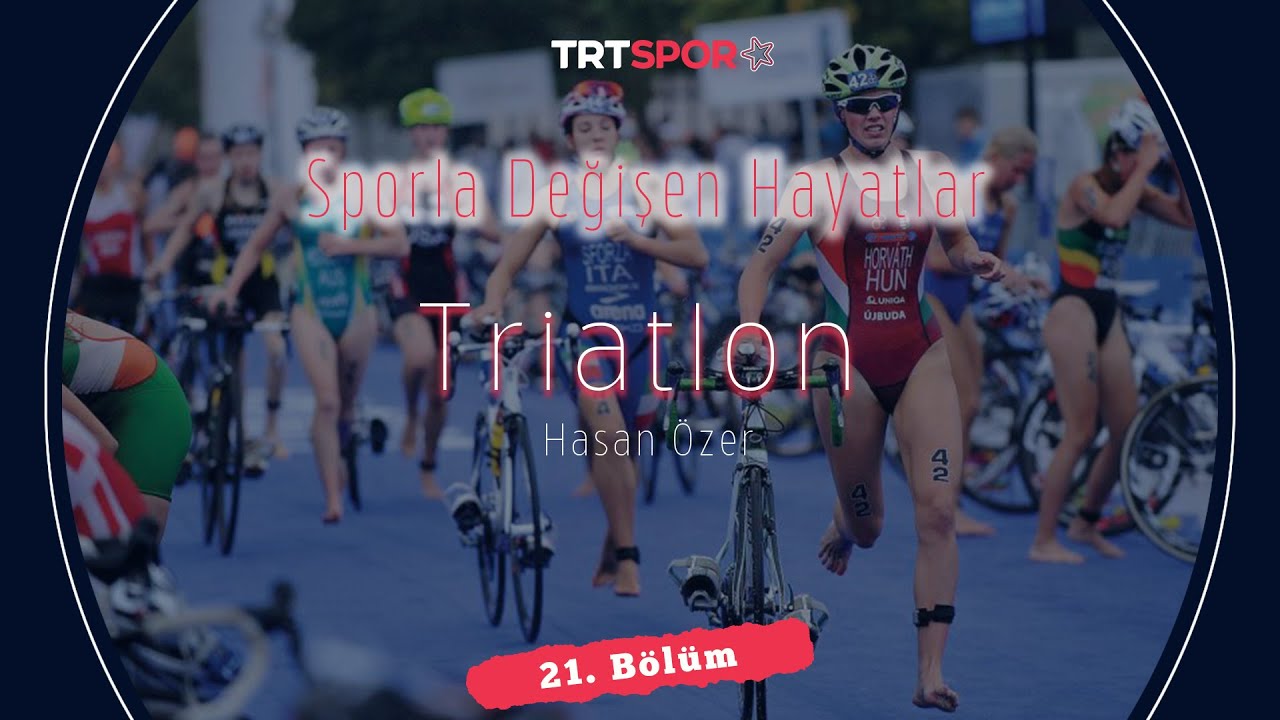 Triatlon ile Değişen Hayatlar 