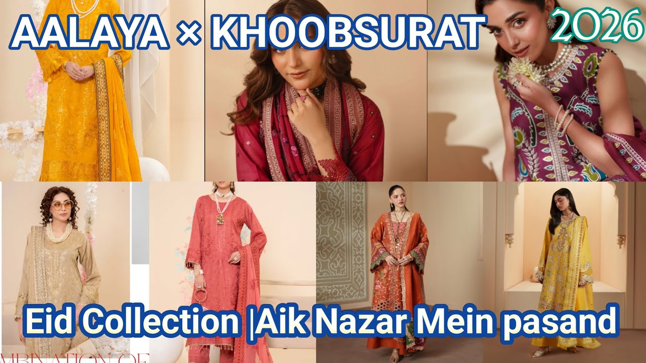 Aalaya & Khoobsurat Eid Lawn Collection 2026 | Latest Pakistani Dresses #foryou