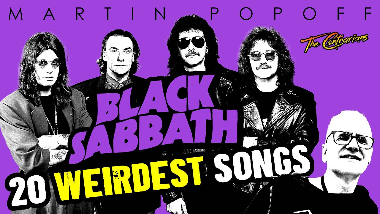The Contrarians: What are the 20 Weirdest Black Sabbath Songs? w/Martin Popoff