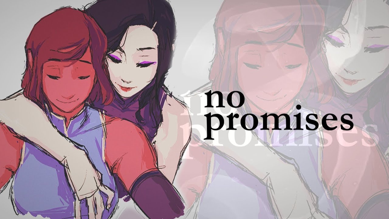Korra & Asami | No Promises