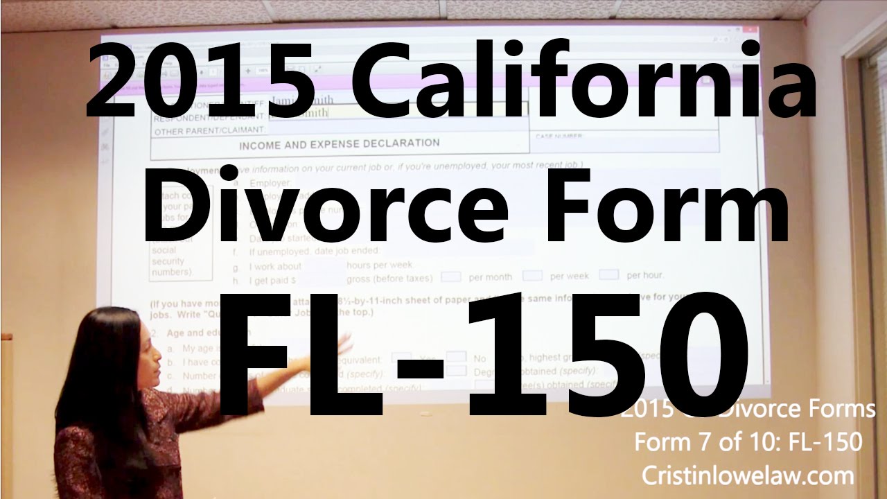 Filing California Divorce Forms: Form 7 of 10 the FL-150