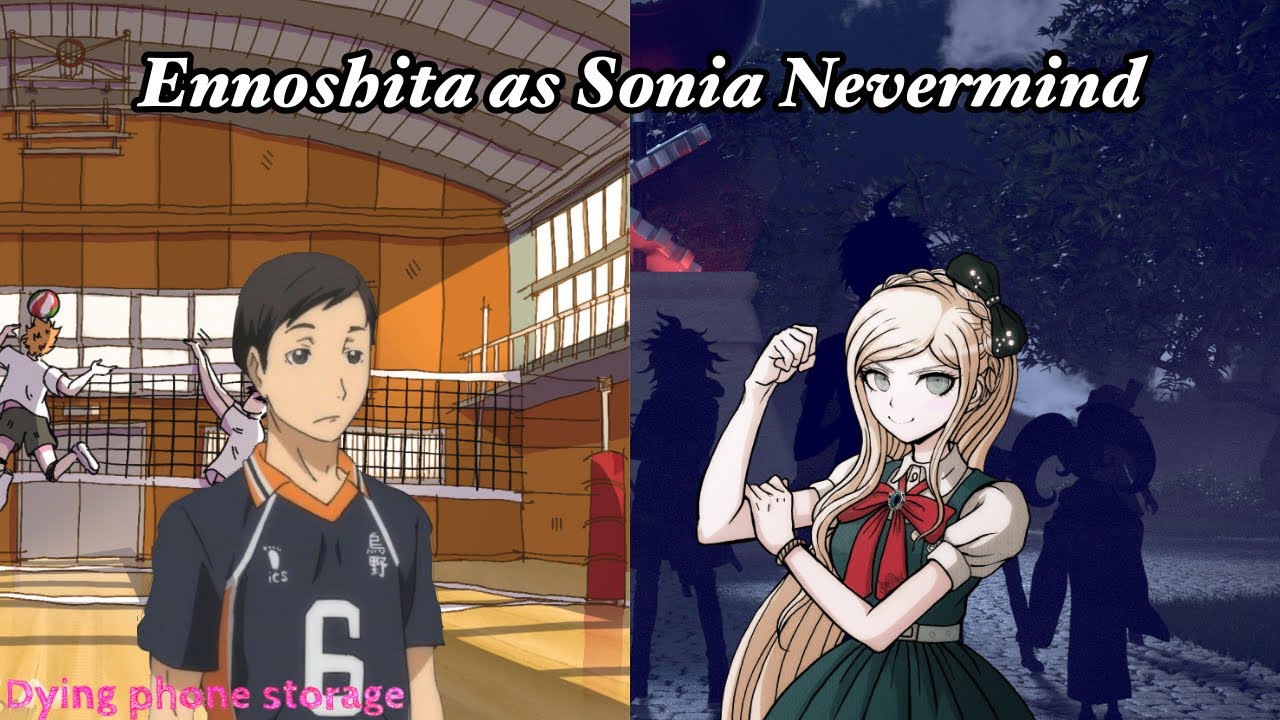 Ennoshita as Sonia Nevermind / Haikyuu x Danganronpa skit / Haikyuu texts (short[?])