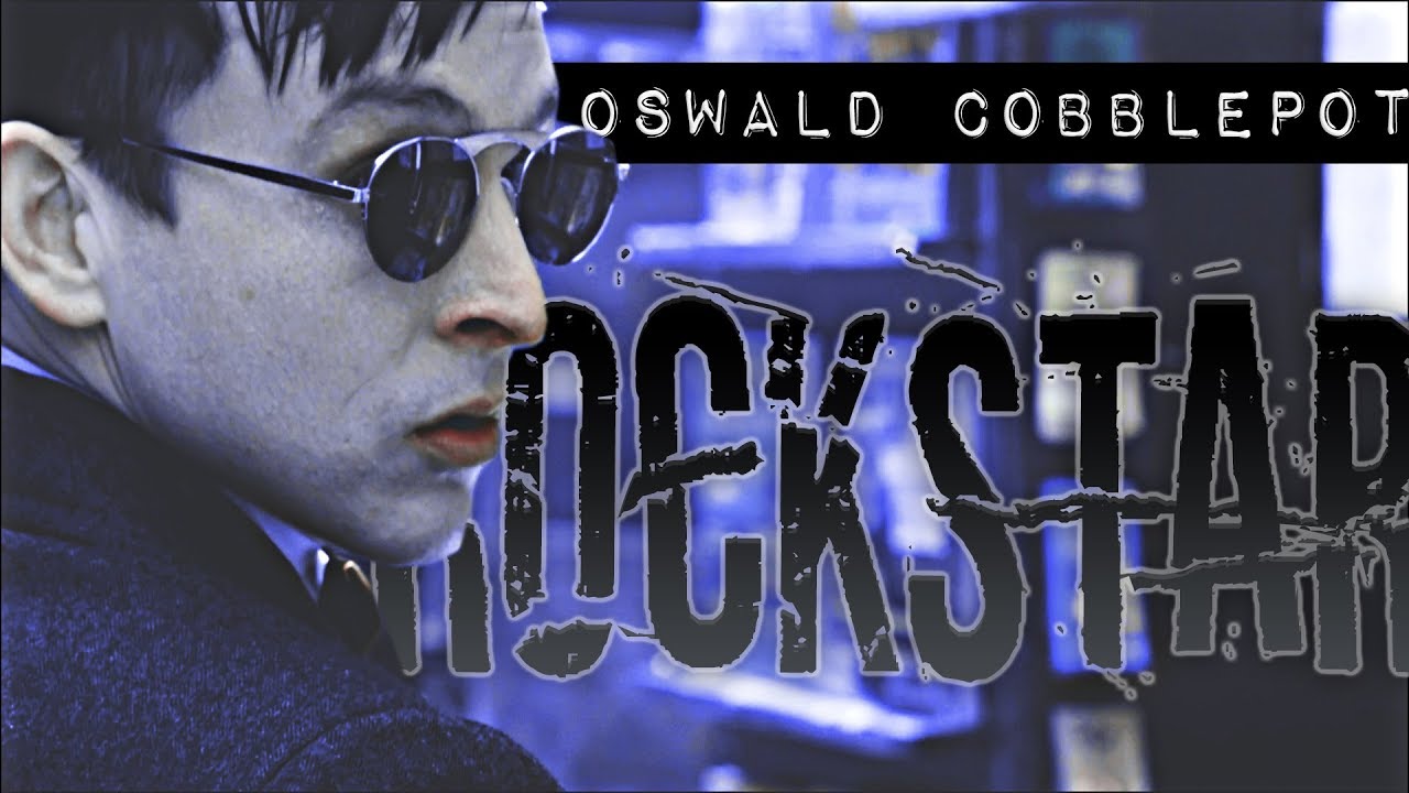 Oswald Cobblepot ●  Rockstar