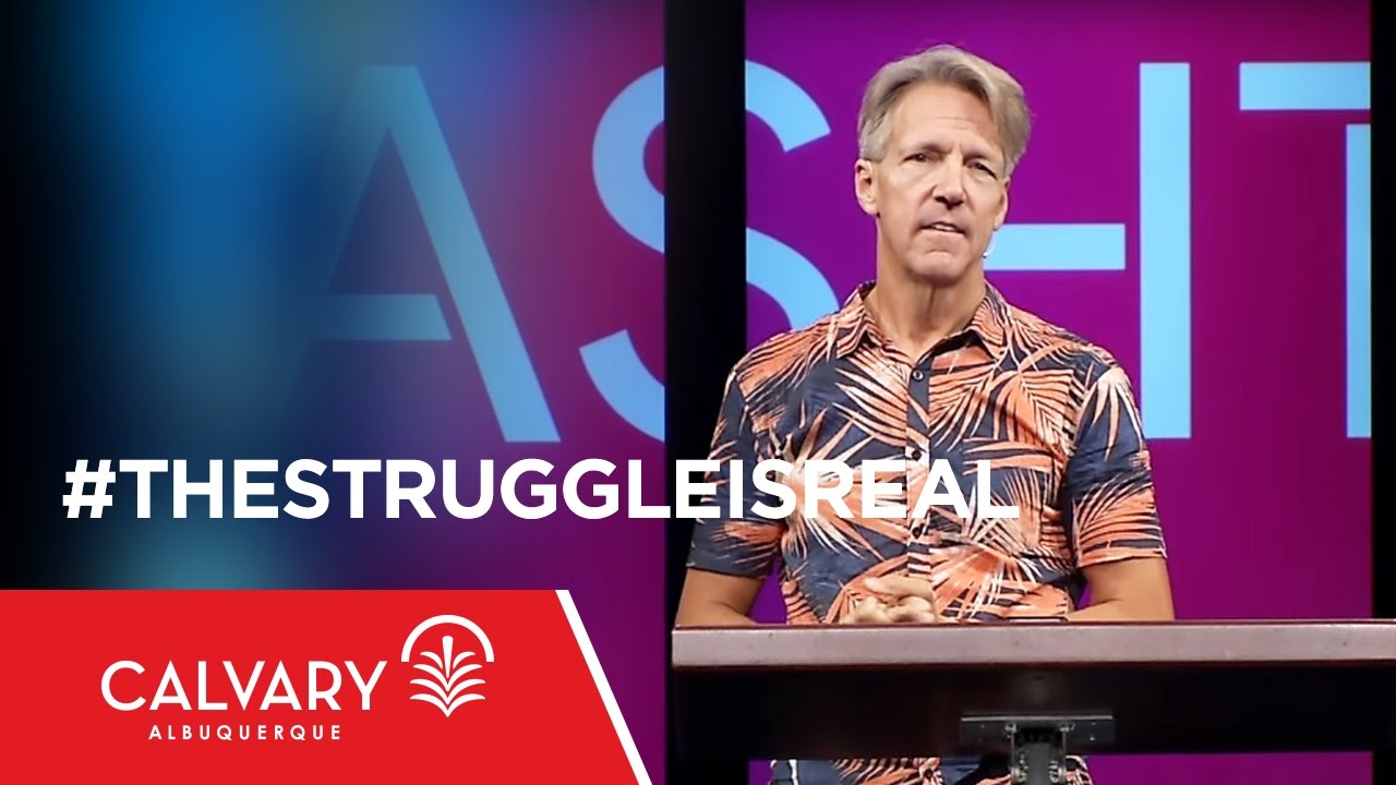 #thestruggleisreal - Romans 7:13-8:4 - Skip Heitzig
