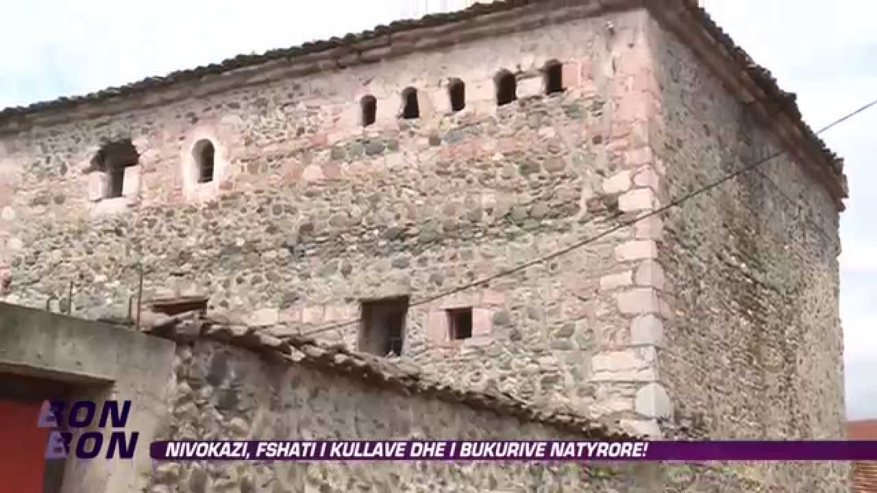 Nivokazi, fshati i kullave dhe bukurive natyrore! 29.08.2014