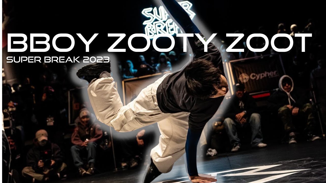 SUPER BREAK 2023 l BBOY ZOOTY ZOOT RECAP