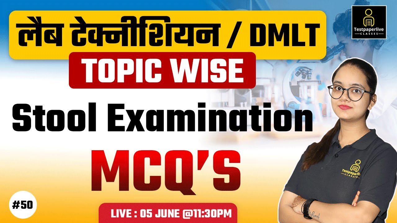 Stool examination | Stool examination in hindi | Stool examination Microbiology | MLT Education