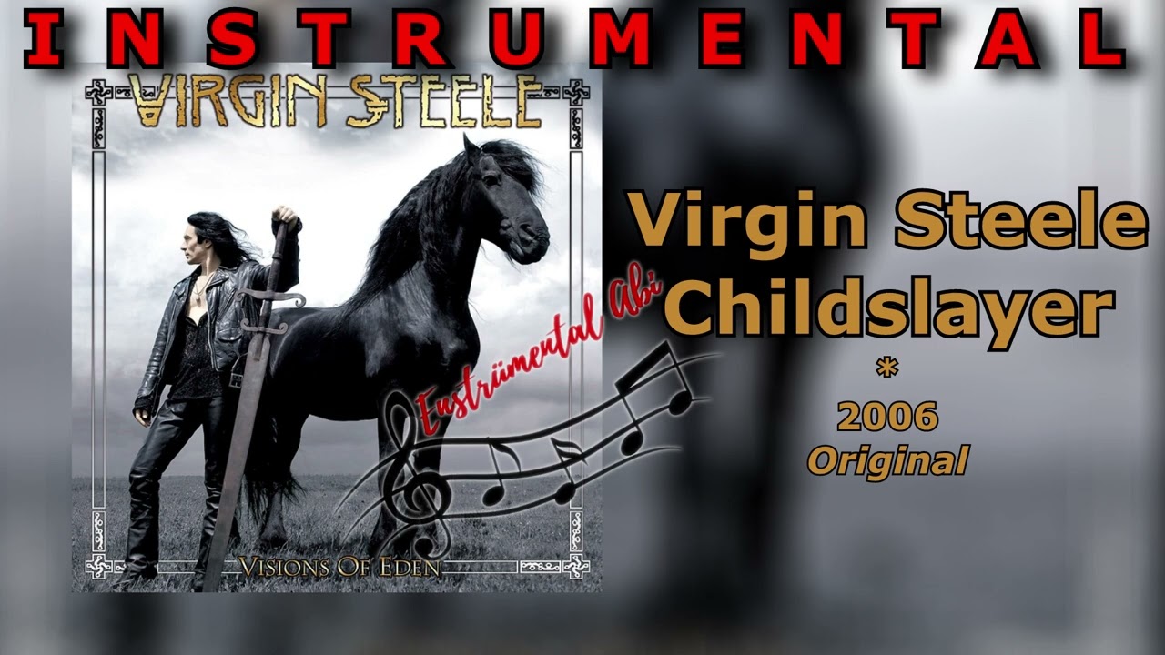 Virgin Steele | Childslayer | Instrumental | 2006| Original 