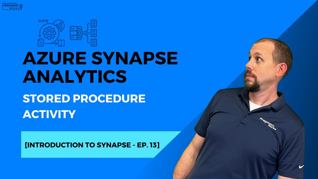 Azure Synapse Analytics: Stored Procedure Activity [Introduction to Synapse - Ep. 13]