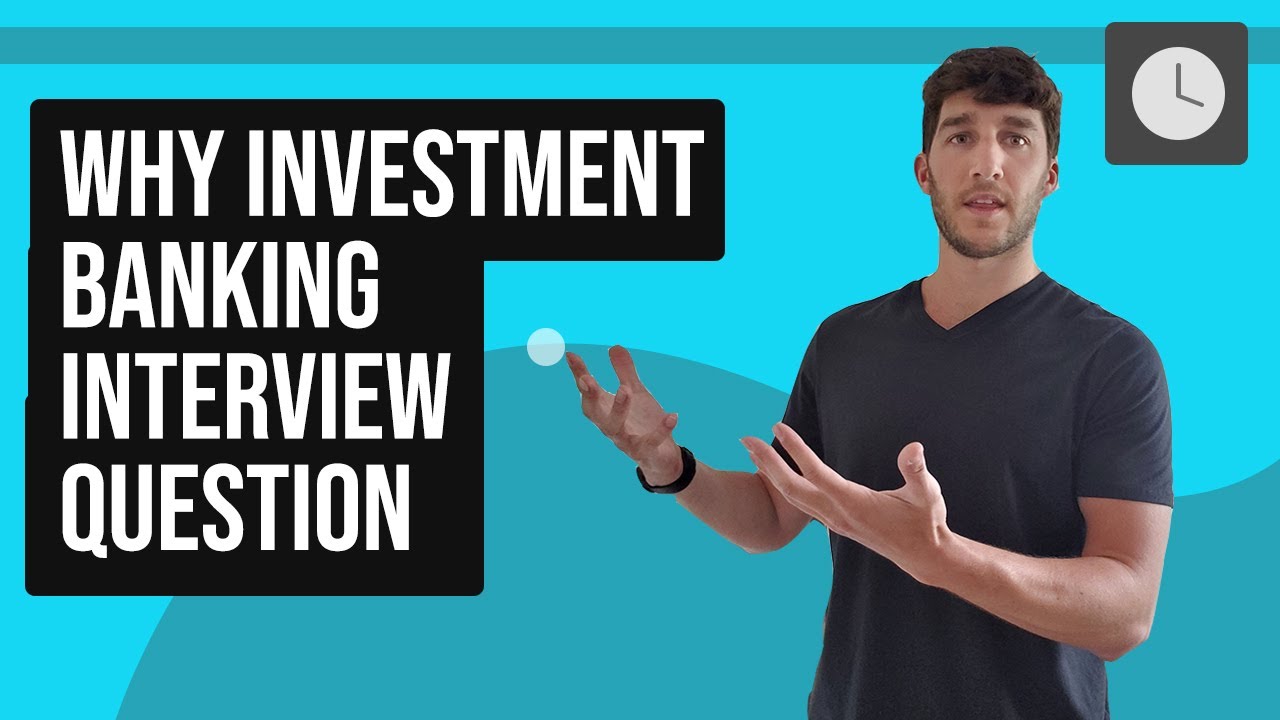 Why Investment Banking Interview Question (Stop Doing This)