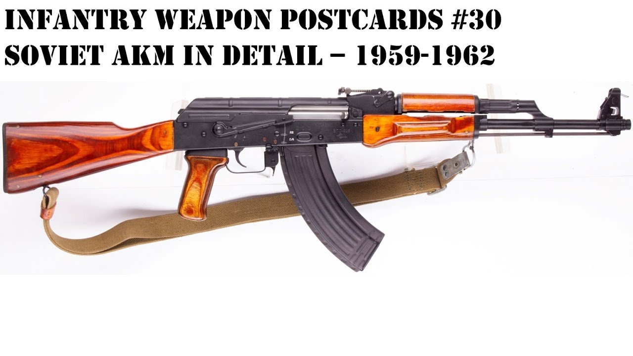 Soviet / Russian AKM in detail 1959-1962. The modernized AK-47 Kalashnikov