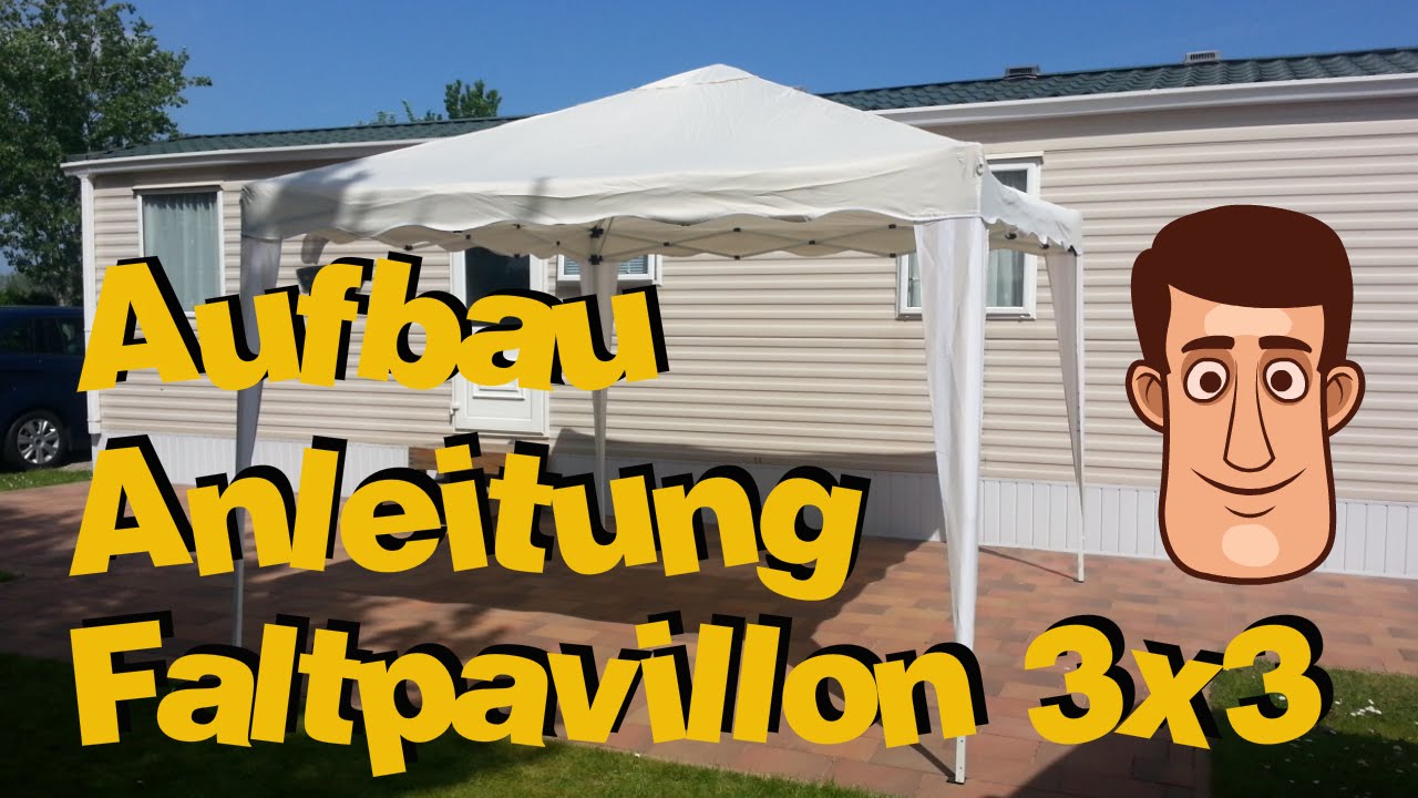 Faltpavillon 3x3 Aufbauanleitung