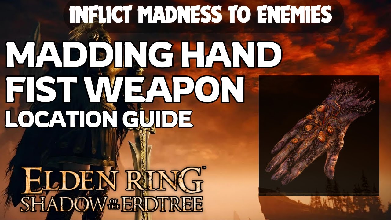 How to Obtain Madding Hand in Elden Ring | Location Guide