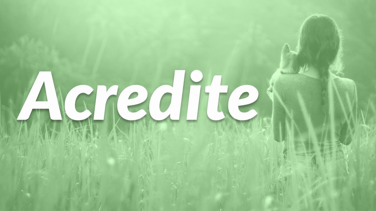 Mensagem de Esperan&ccedil;a e F&eacute; | (Acredite!)