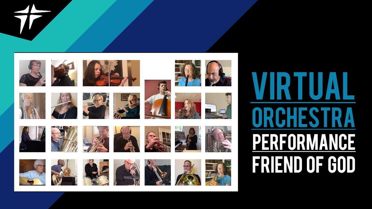 VIRTUAL ORCHESTRA | FRIEND OF GOD | FIRST REDEEMER CHURCH