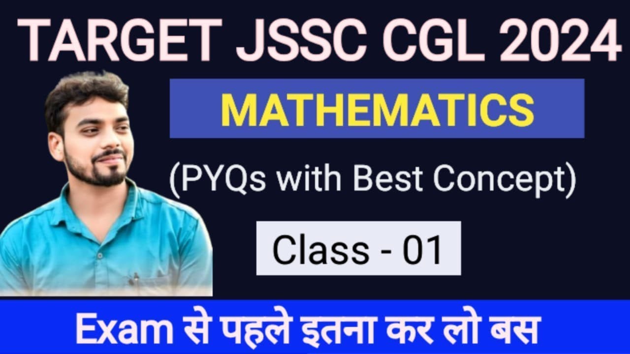 Maths Mix Marathon | Target JSSC CGL 2024 | PYQs with Best Concepts | By Sujit Sir