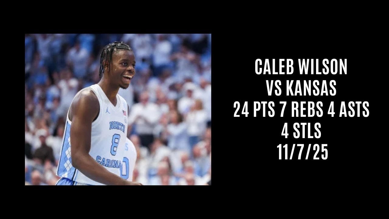 Caleb Wilson vs Kansas (24 PTS 7 REBS 4 ASTS 4 STLS) 11/7/25