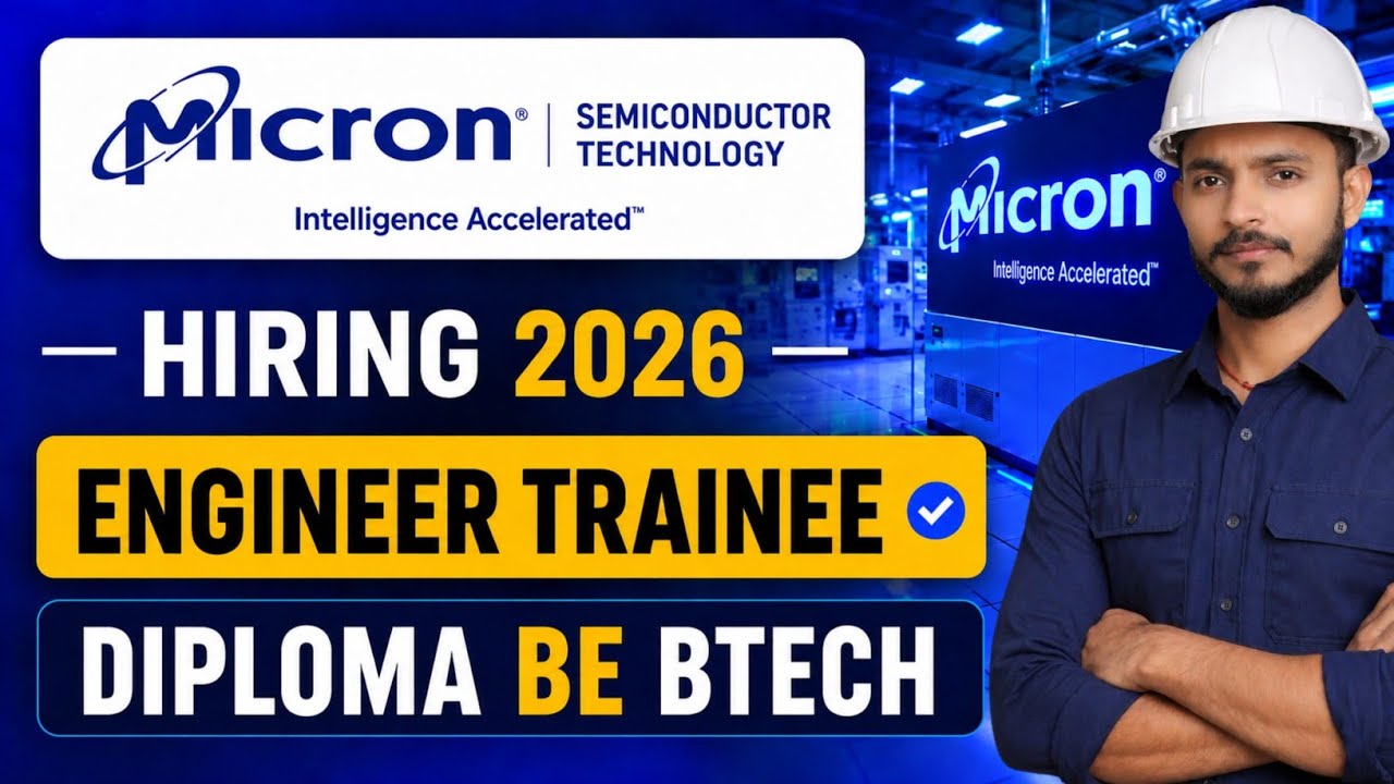 Micron Semiconductor Recruitment 2026 | Diploma, BE & B.Tech Jobs | Fresher Hiring