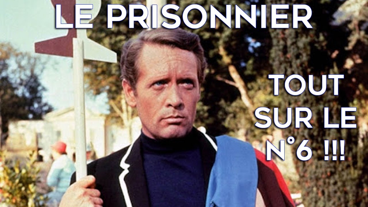 Le Prisonnier (The Prisoner), N°6, tout sur la série. Émission PHASE S#6.