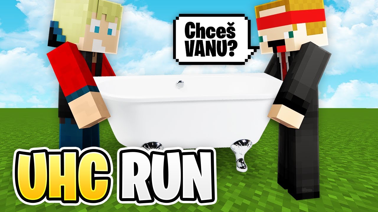 Chceš vanu? 🛁  [UHC Run]