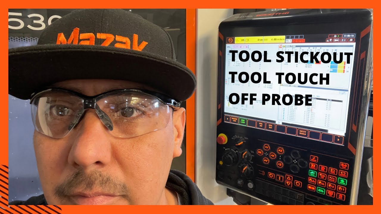 Tool stick-out Tutorial and MAZAK Tool Touch-off Probe
