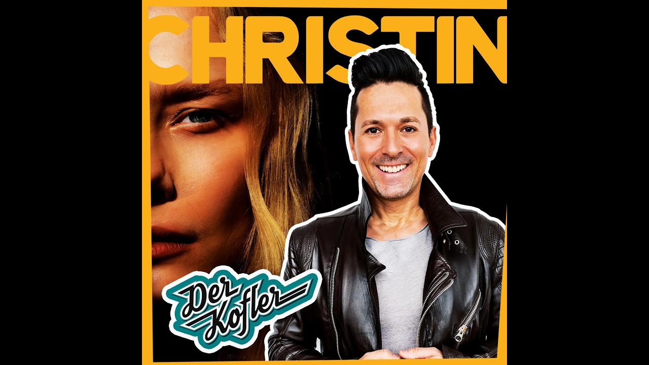 Der Kofler - Christin - Offizielles Musikvideo