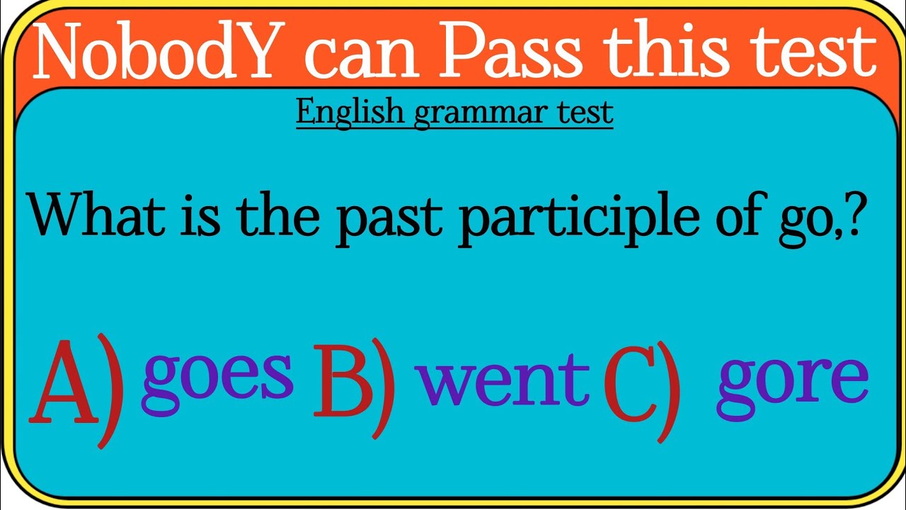 Mixed English grammar ✨ test is the nobody can pass this test 95% parsan Pass this test