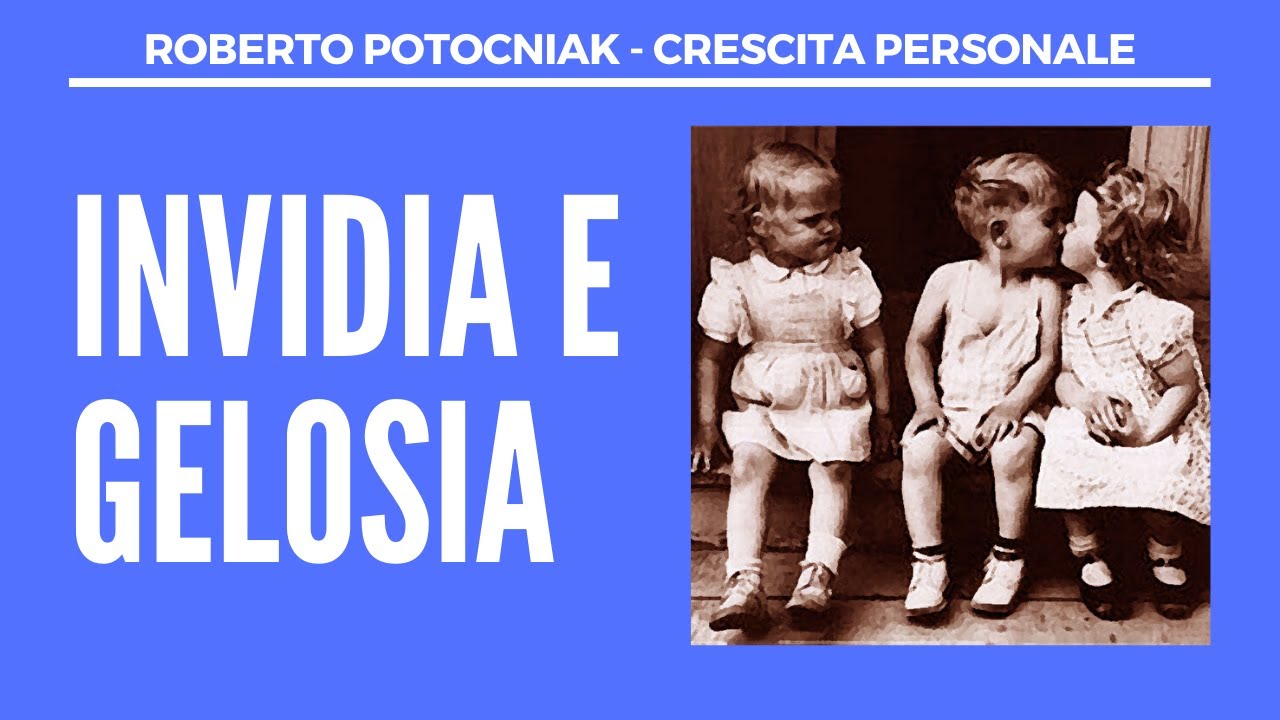 Invidia e gelosia nelle relazioni interpersonali