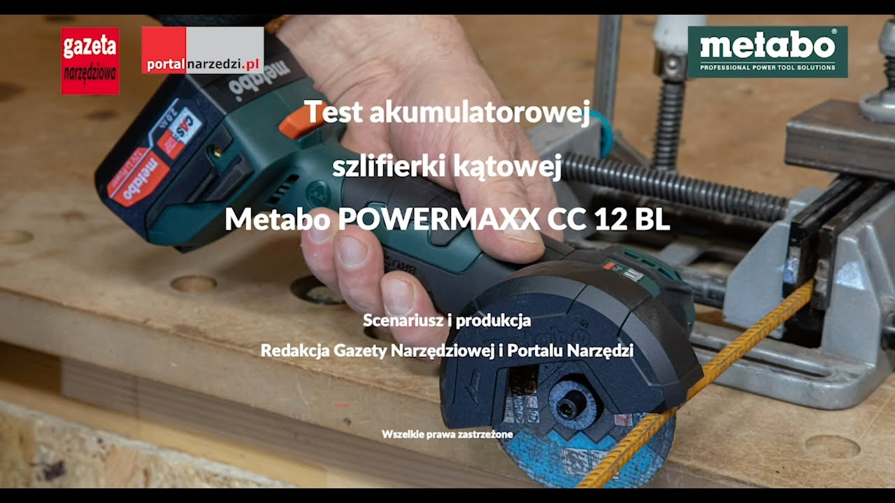TEST BEZPRZEWODOWEJ SZLIFIERKI KĄTOWEJ METABO POWERMAXX CC 12 BL